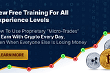 How To Use Crypto Bots To Make 100s Of Tiny, Profitable Trades Daily