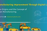 Manufacturing Improvement Through Digital Lean by Risalat Consultants