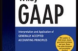 PDF Wiley GAAP 2024: Interpretation and Application of Generally Accepted Accounting Principles (Wiley Regulatory Reporting) By Joanne M. Flood