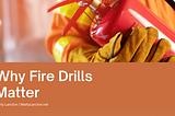 Why Fire Drills Matter | Marty Lancton | Philanthropy & Firefighters