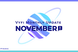 November Monthly Update