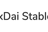 What is the xDai Chain and Why Should I Try It?