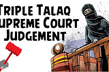About Triple Talaq bill in india | Triple Talaq Indepth Information | DMA Advocates