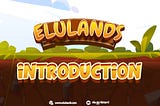 Elulands — Classic and Modern MMORPG in One World