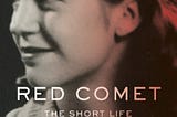 Red Comet: The Short Life and Blazing Art of Sylvia Plath — Simply Charly