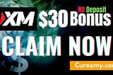XM Forex Broker $30 No Deposit Bonus How To Trade & Withdraw?