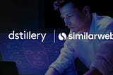 Dstillery & Similarweb join forces to enhance AI ad targeting with privacy by design