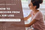 New Podcast Episode: Recovering from a Job Loss