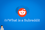 Giving into the reddit Abyss : Your Essential Guide to Subreddits & Online Safety