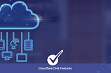 Cloudflare DNS Features and Services and pricing