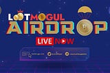 Lootmogul airdrop 1,500 NFTs