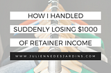 That Time I Lost $1000+ In Monthly Recurring Revenue Overnight (and what I did about it!)
