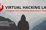 Virtual Hacking Labs Experience