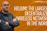 In Conversation with Amir Haleem, CEO, Helium