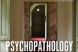 Best [PDF] Psychopathology: Research, Assessment and Treatment in Clinical Psychology (BPS…