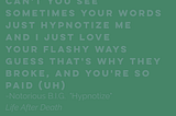 Hypnotize — Notorious B.I.G.
