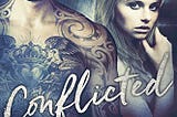 Conflicted (Secrets and Lies Series Book 1)