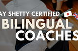 Jay Shetty Certified Bilingual coaches (Japanese and English)