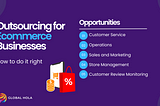 ecommerce outsourcing | how to do it right