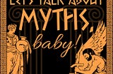 MYTHOLOGY MONDAY: My Favourite Mythological Podcast