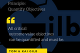 Principle: Quantify Objectives
