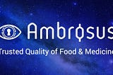 Ambrosus — La qualité assurée pour les aliments et les produits pharmaceutiques