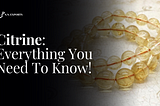 Citrine Gemstone: Everything You Need To Know