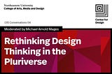 Rethinking Design Thinking in the Pluriverse