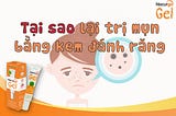 [Review] Trị mụn đầu đen bằng kem đánh răng hiệu quả đơn giản tại nhà!