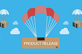 4 Product Release Methods that every Product Manager should know