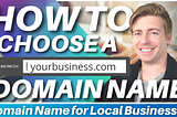 How To Choose A Domain Name For Local Business (2023)