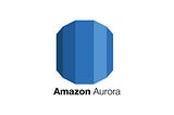 Amazon Aurora