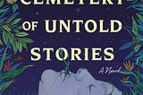 PDF The Cemetery of Untold Stories By Julia Alvarez