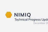 Technical Progress Update — Nimiq