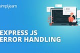 Express.js ile Temel Hata Yönetimi