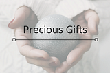 Holiday Survival Guide: [Precious Gifts]