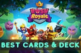 5 Best Rush Royale Cards 2021 +Bonus Best Deck