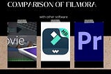Comparison of Filmora with other software: