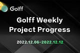 Golff Weekly Project Progress