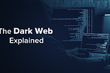 Who Makes the Darknet and Why?(डार्कनेट कौन और क्यों बनाता है?),DARKNET का उपयोग करना — DARK WEB