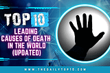 Top 10 Leading Causes of Death in the World (Updated)
