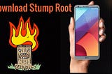Stump Root apk Download — Android Root Download