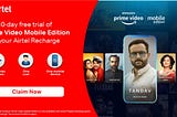 Airtel prepaid users get free subscription to Amazon Prime Video Mobile Edition