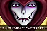 The New England Vampire Panic