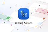 Github Actions: Power of CICD
