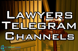 Best Telegram Channel For Lawyers