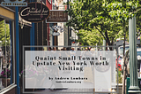 Quaint Small Towns in Upstate New York Worth Visiting