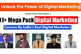 31+ Digital Marketing Courses into an Ultimate Pack and are Offering it to you at a Discounted…