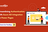 Streamlining Authentication with Azure AD Integration on Power Pages