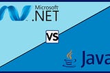 .NET vs. Java: Which Platform Is Better For Software Development?